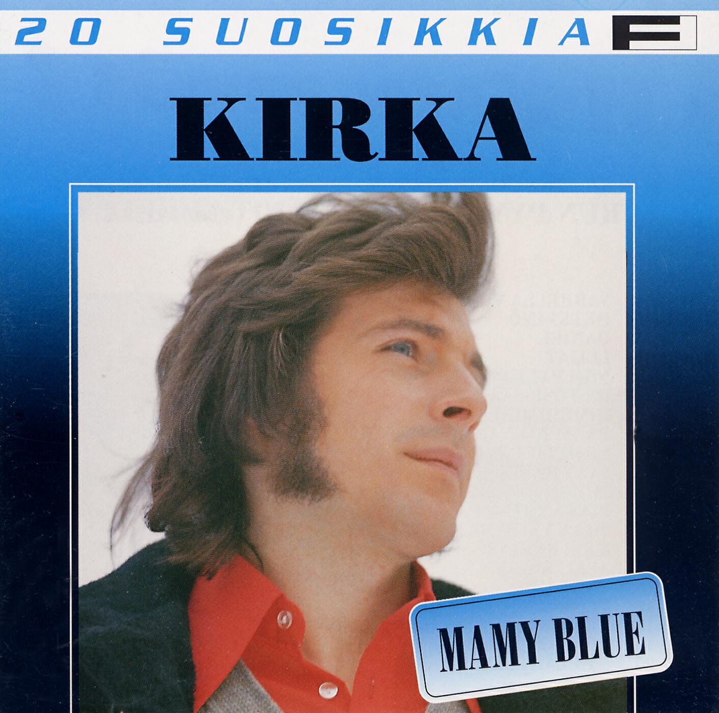 Kirka - Mamy Blue