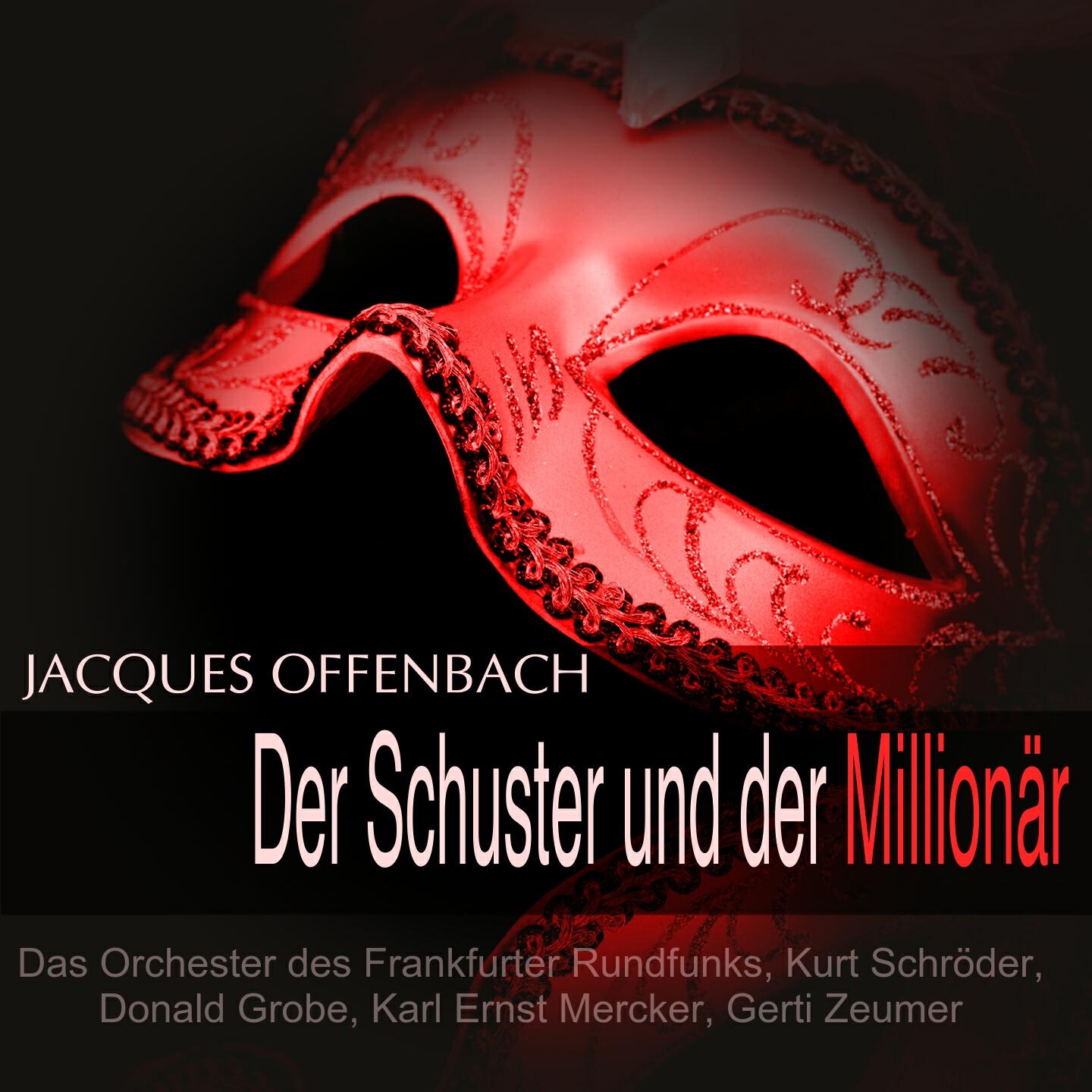 Orchester des Frankfurter Rundfunks - Der Schuster und der Millionär: Teil 1