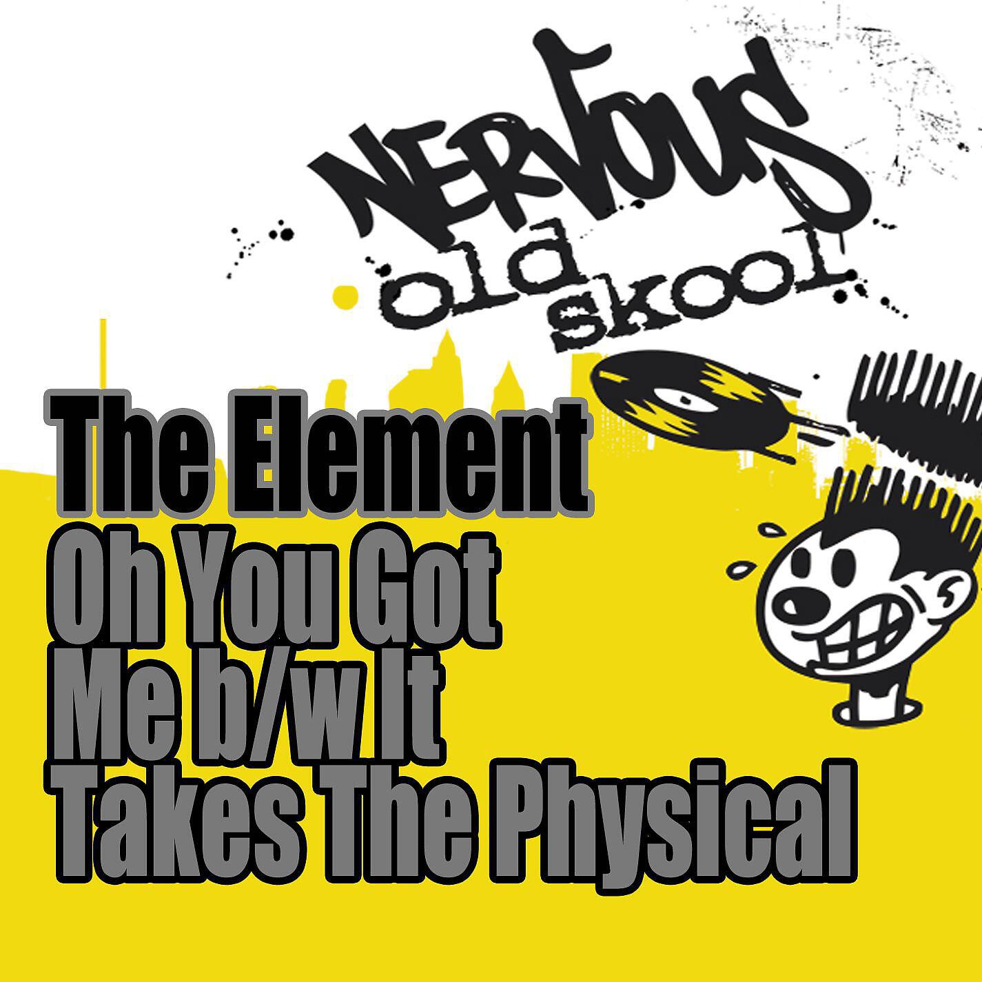 The Element - It Takes The Physical (The Rhythmixed Dub Rub)