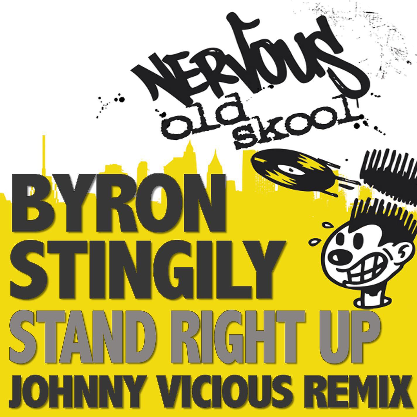 Byron Stingily - Stand Right Up (Johnny Vicious Radio Edit)