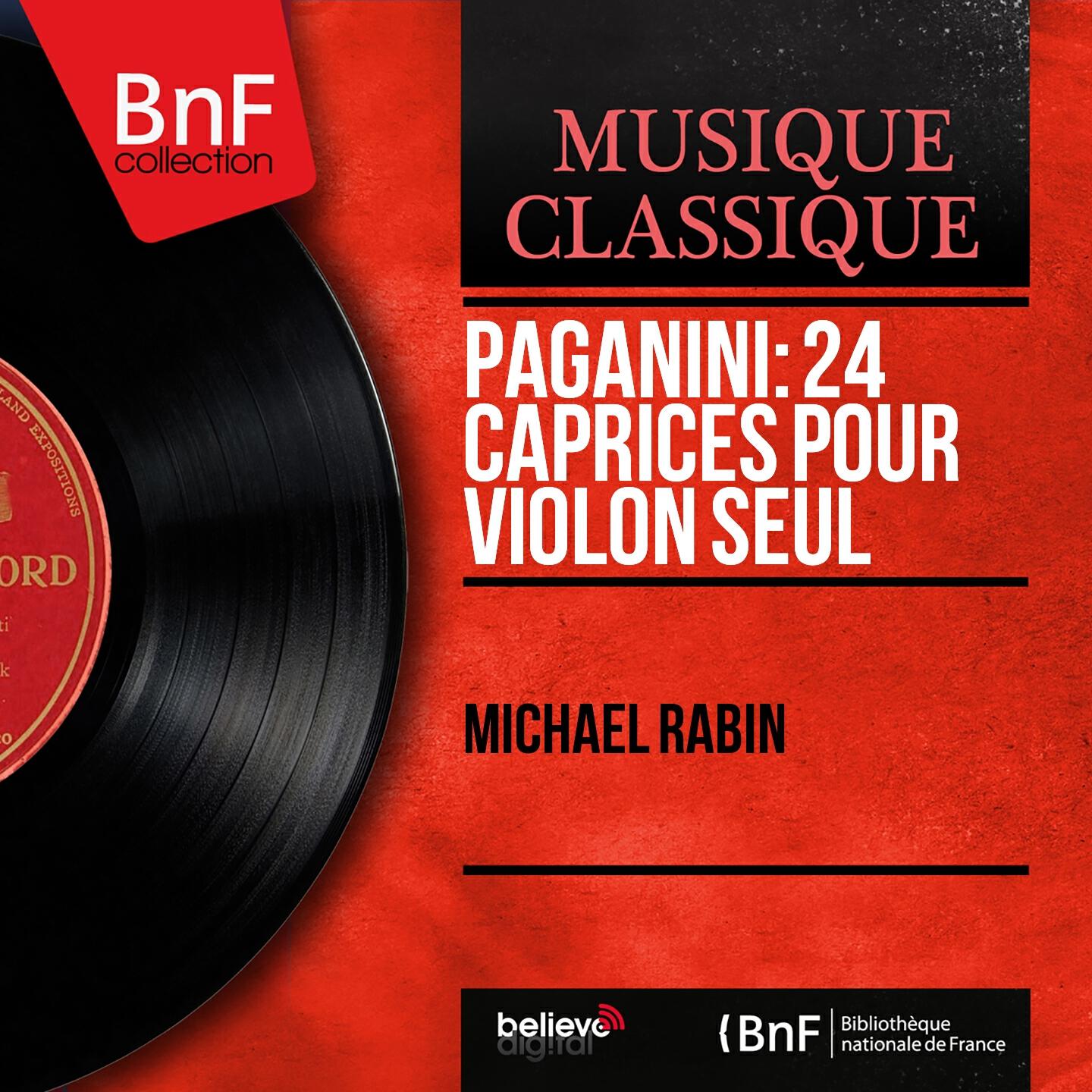 Michael Rabin - 24 Caprices pour violon seul, Op. 1: No. 22 in F Major, Marcato
