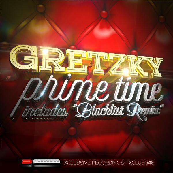 Gretzky - Prime Time (Original Mix)