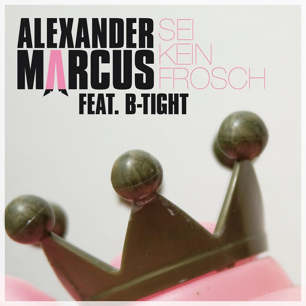 Alexander Marcus - Sei Kein Frosch (Picco Elektro Remix)