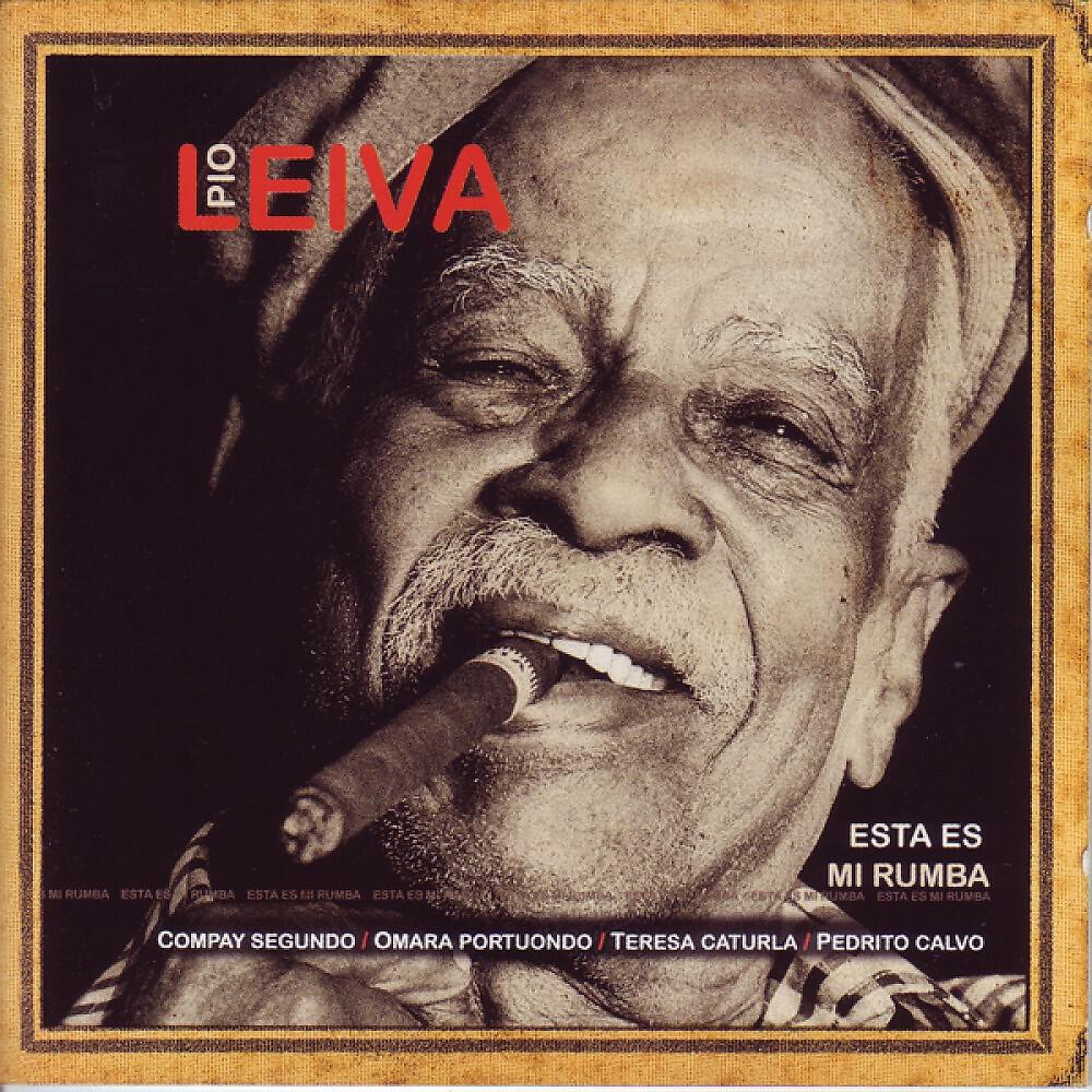 Pio Leiva - Esta Es Mi Rumba