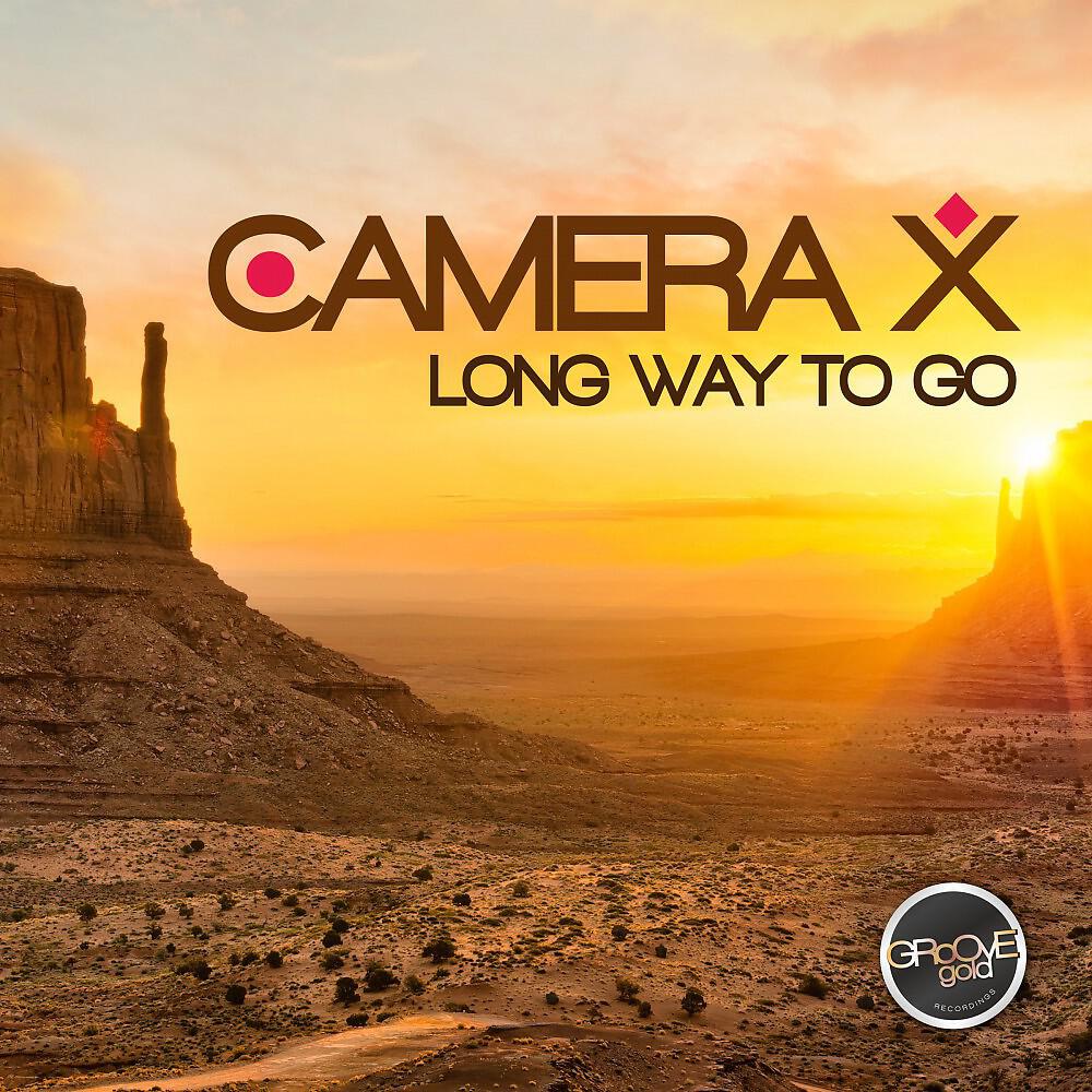 Camera X - Long Way to Go (Cold Rush Remix)