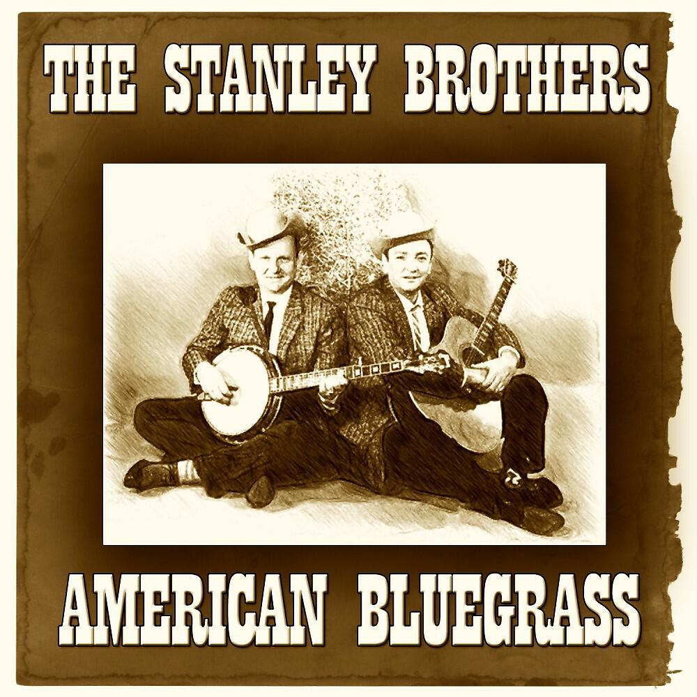 The Stanley Brothers - Gonna Paint the Town (Remastered)