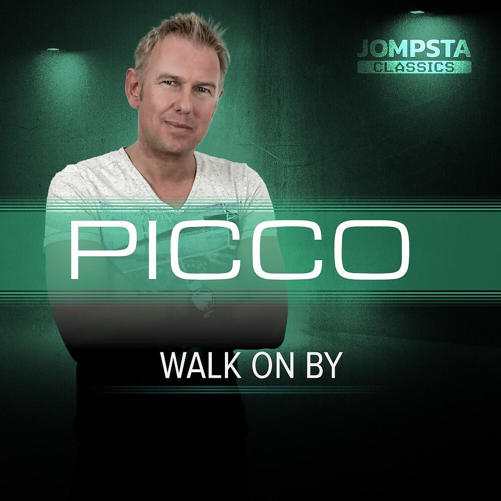 Picco - Walk on By (Club Edit)