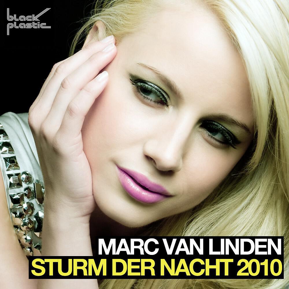 Marc van Linden - Sturm der Nacht 2010 (Original Mix)