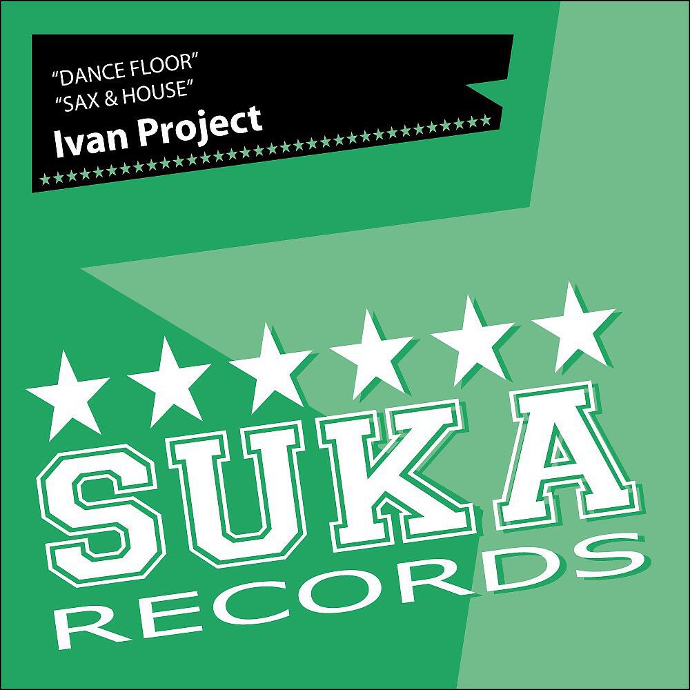 Ivan Project - Dance Floor