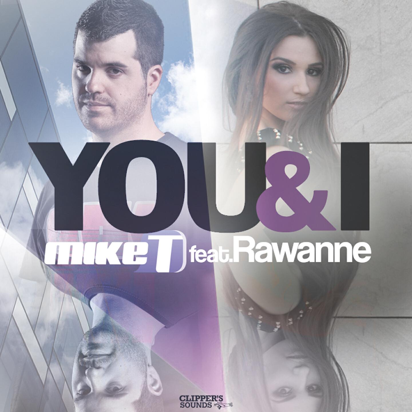 Mike T - You & I (Ruben Castro & Sergio Requena Remix)
