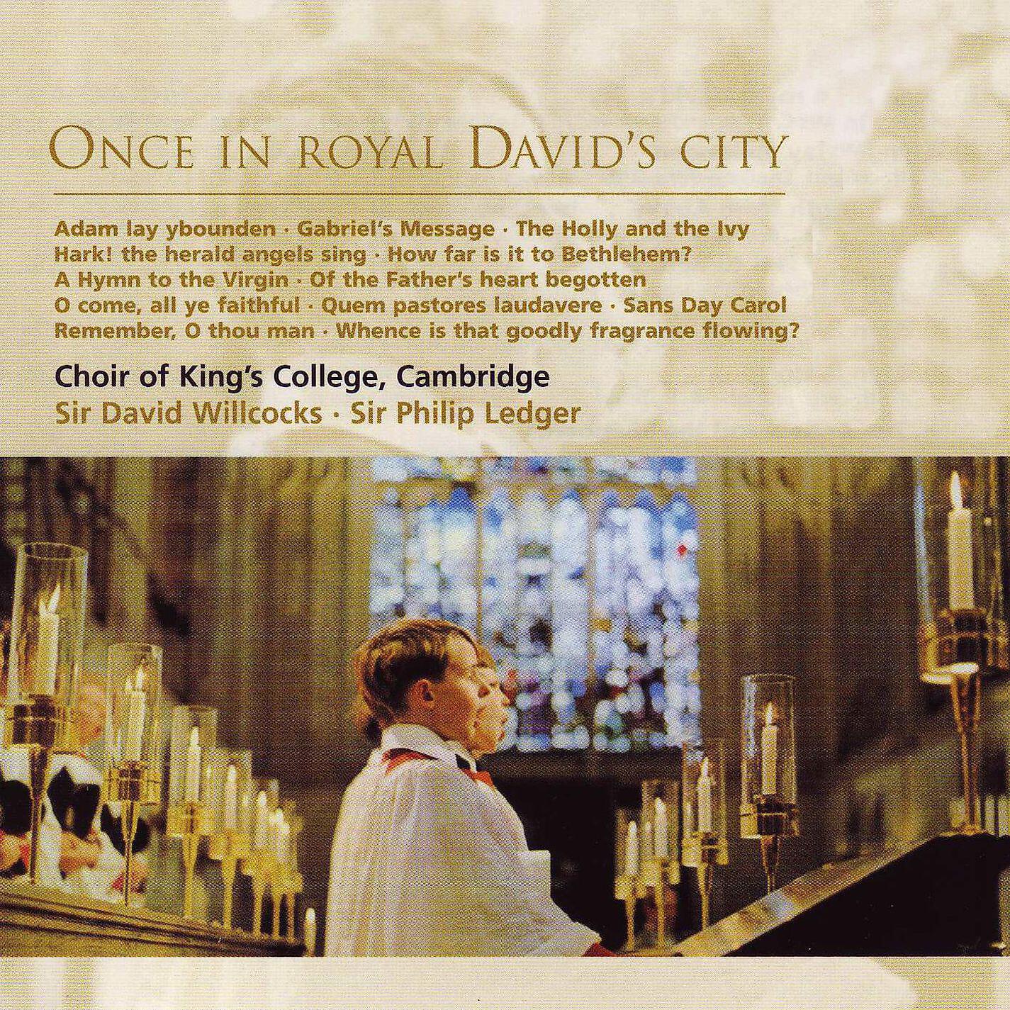 Choir of King's College, Cambridge - The Infant King (2004 Remastered Version)
