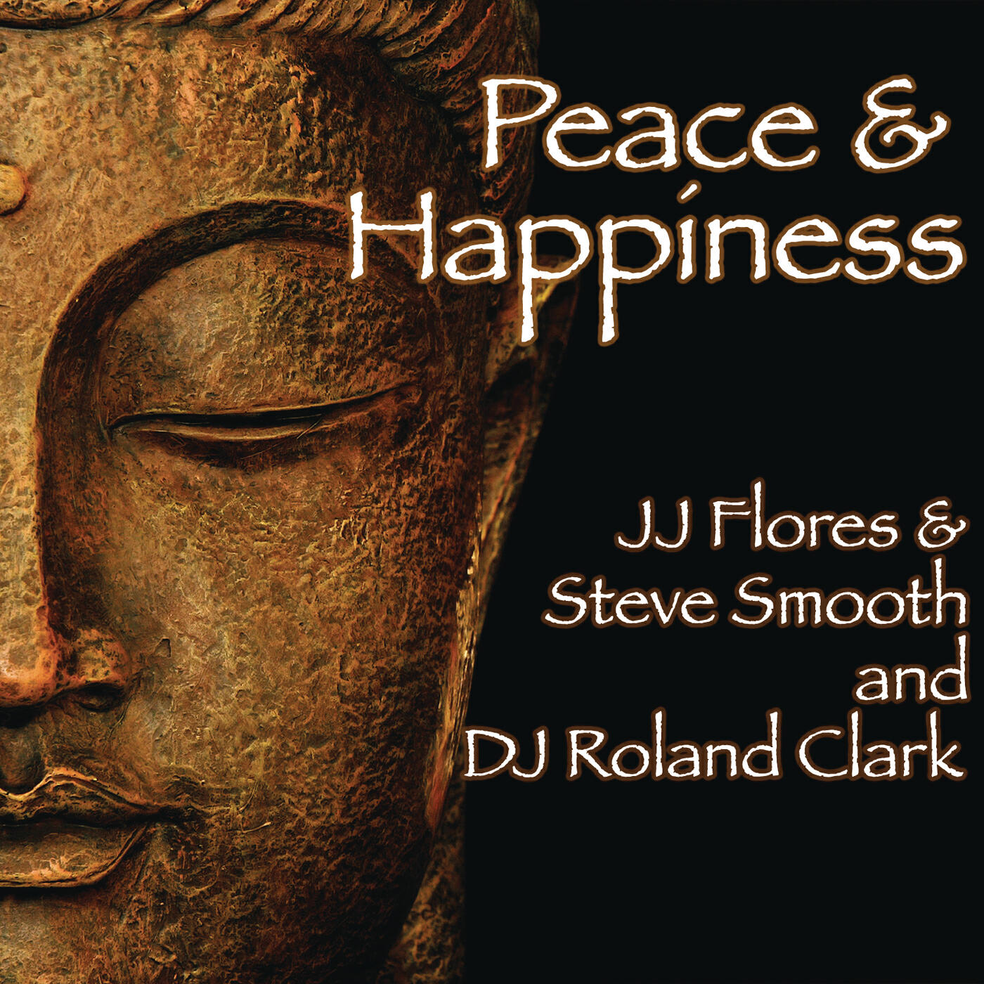 JJ Flores - Peace & Happiness