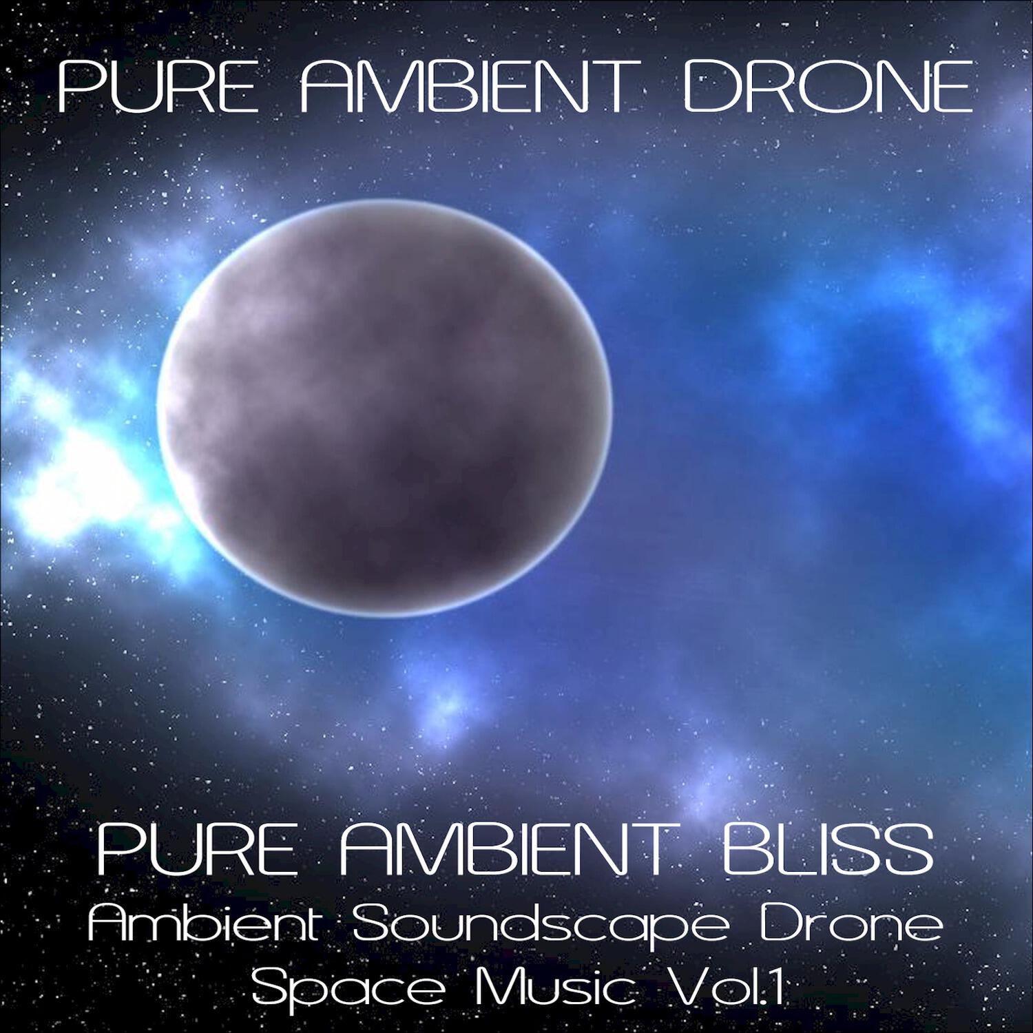 Pure Ambient Drone - Dreaming Drone (Ambient Space Drone Soundscape)