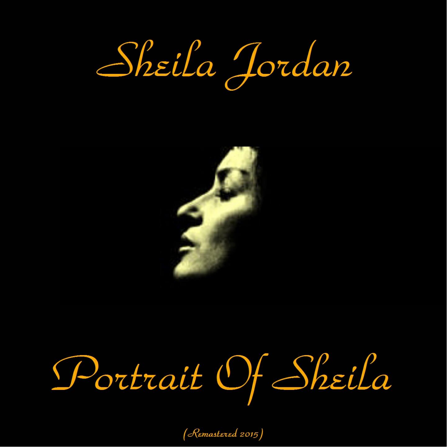 Sheila Jordan - When the World Was Young (Remastered 2015)