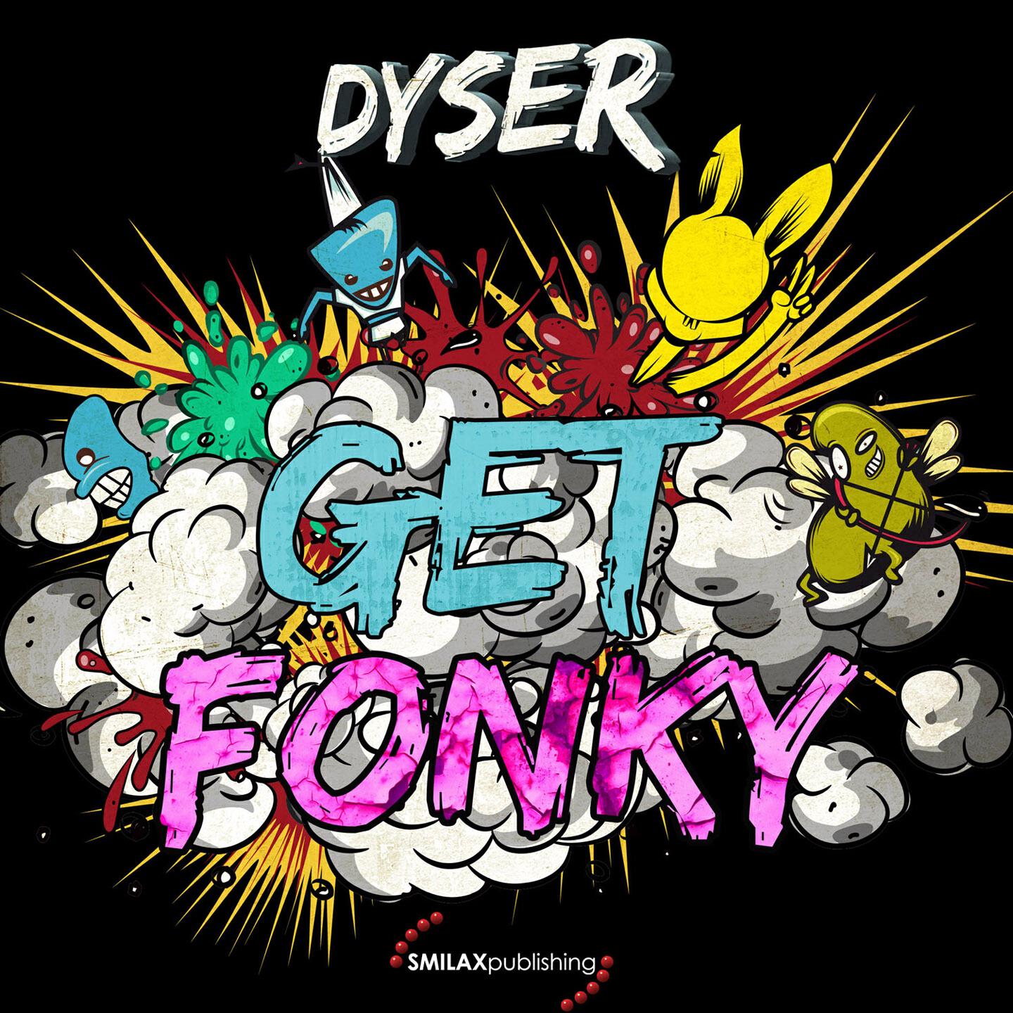 Dyser - Get Fonky (Sergio Mauri & Dyson Kellerman Mix)