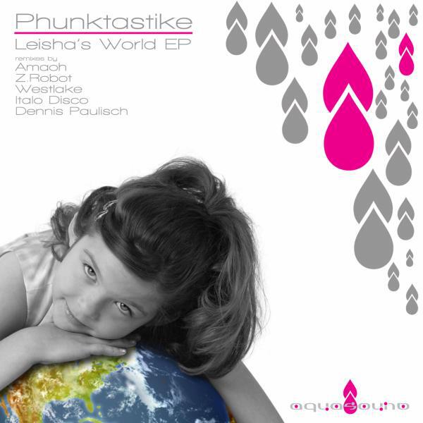Phunktastike - Leisha's World (Amaoh Remix)