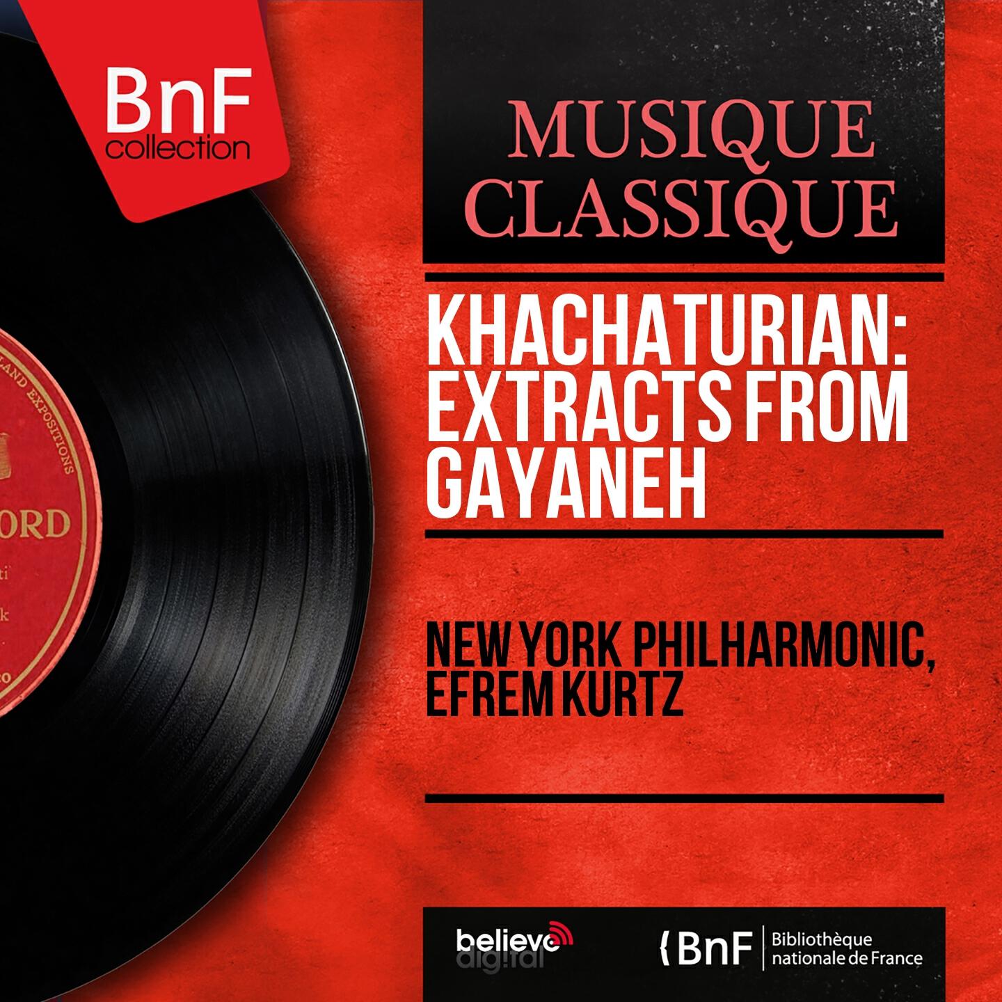 New York Philharmonic - Gayaneh, Op. 50: No. 7, Lezghinka