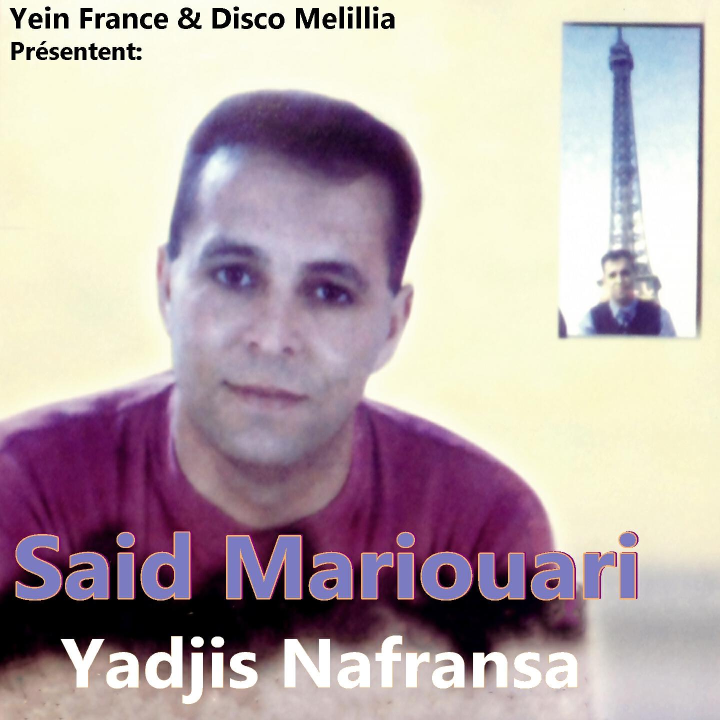 Said Mariouari - Yadjis Narif Ino