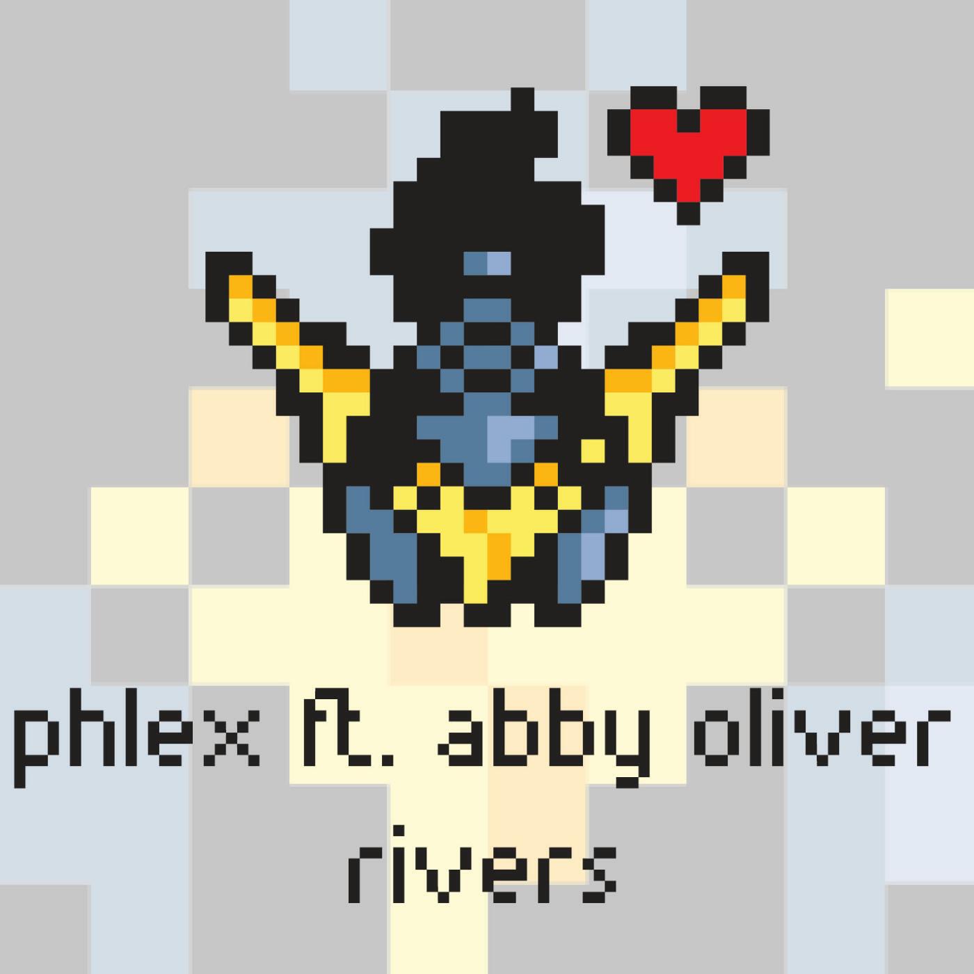 Phlex - Rivers (feat. Abby Oliver)