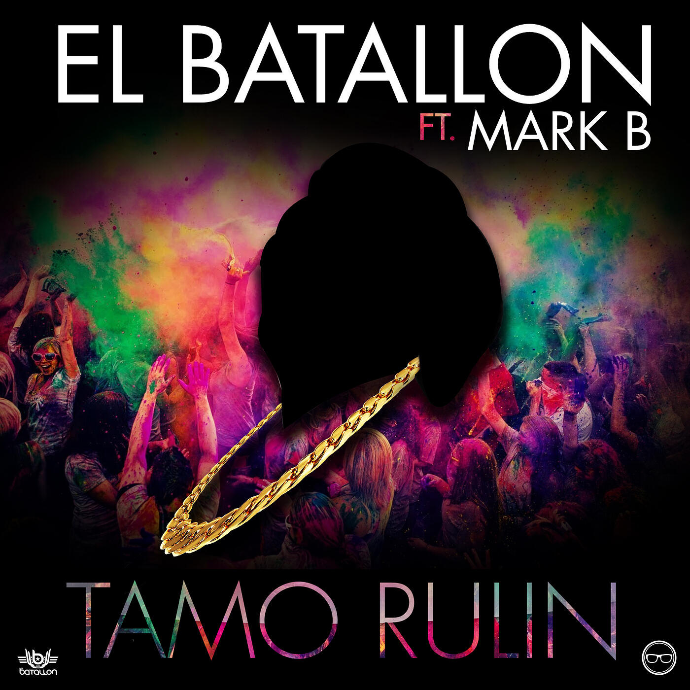 El Batallon - Tamo Rulin (feat. Mark B)