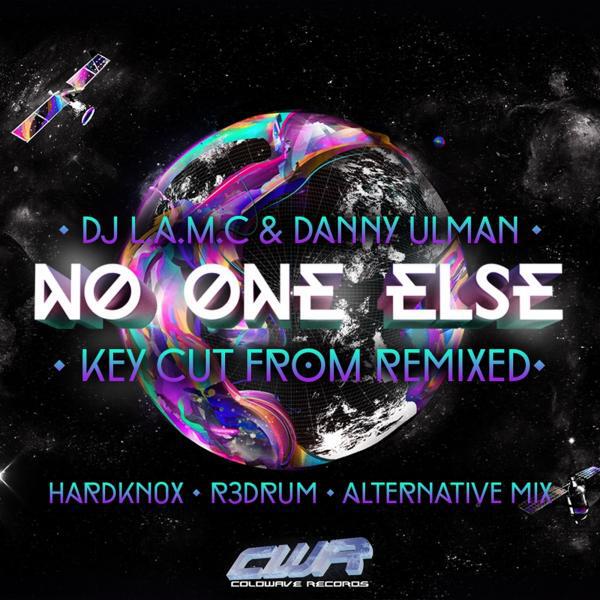 DJ L.A.M.C - No One Else In The World (Hardkn0x Remix)