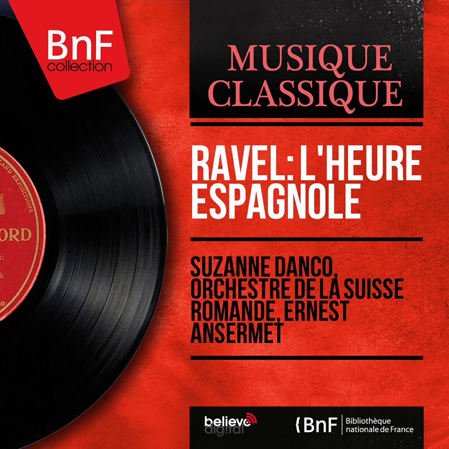 Orchestre De La Suisse Romande - L'heure espagnole, M. 52, Scene 20: ll n'est, pour l'horloger