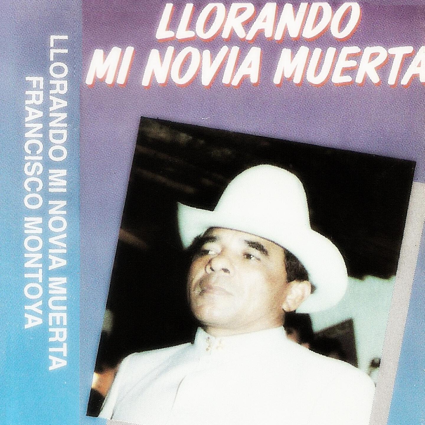 Francisco Montoya - Llorando a Mi Novia Muerta