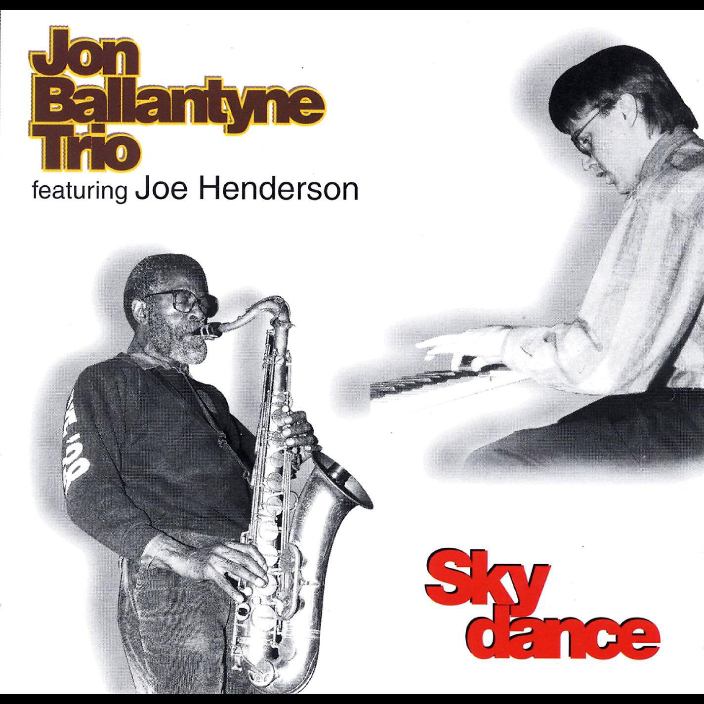 Jon Ballantyne Trio - Skydance (feat. Joe Henderson)