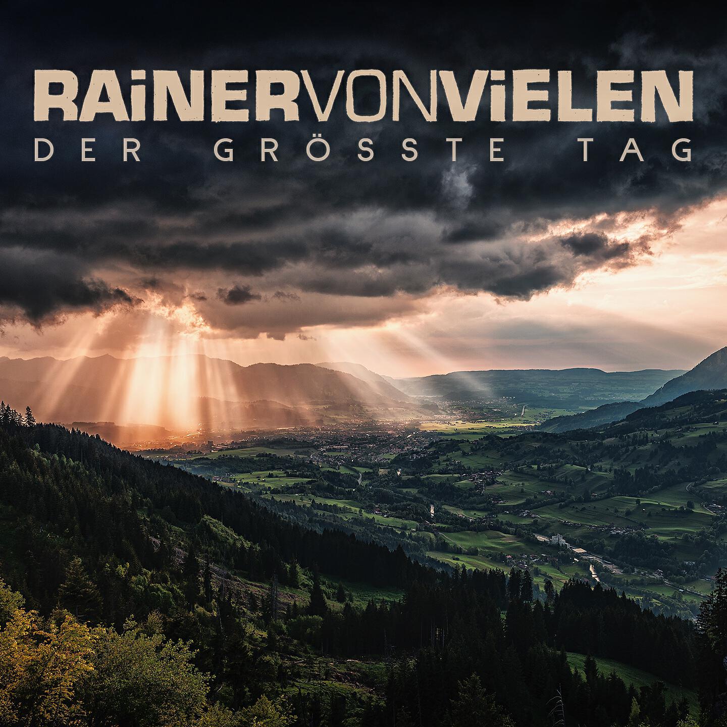 Rainer von Vielen - Der Grösste Tag