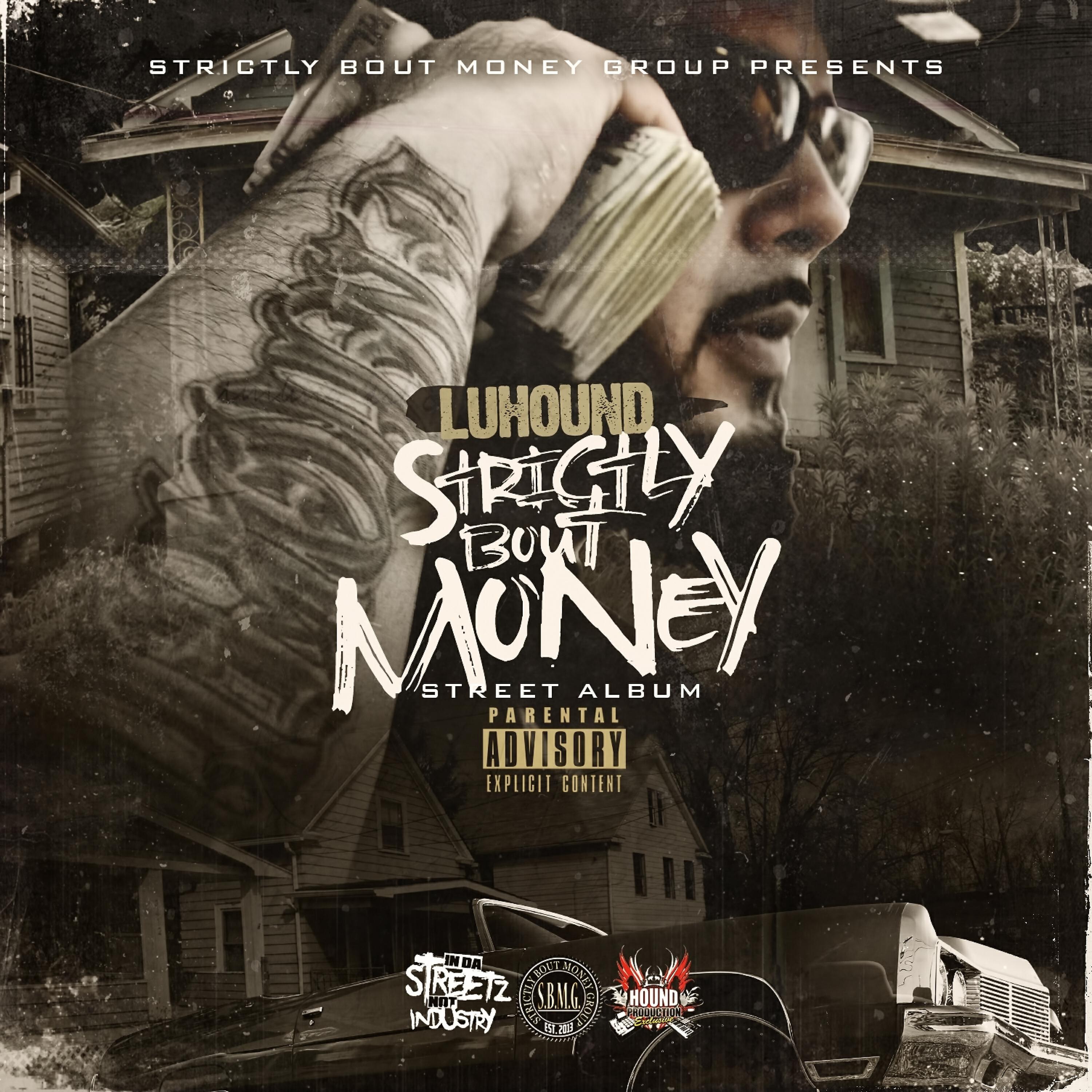 LUHOUND - Ain't Worried Bout It