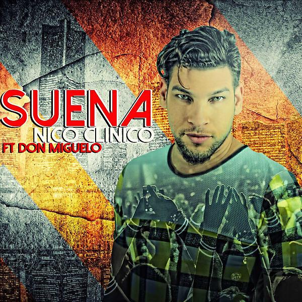 Nico Clinico - Suena (feat. Don Miguelo)