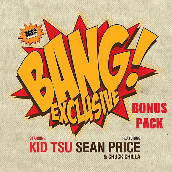 Kid Tsunami - Bang Exclusive (feat. Sean Price, Chuck Chilla & DJ Bless) (Instrumental)