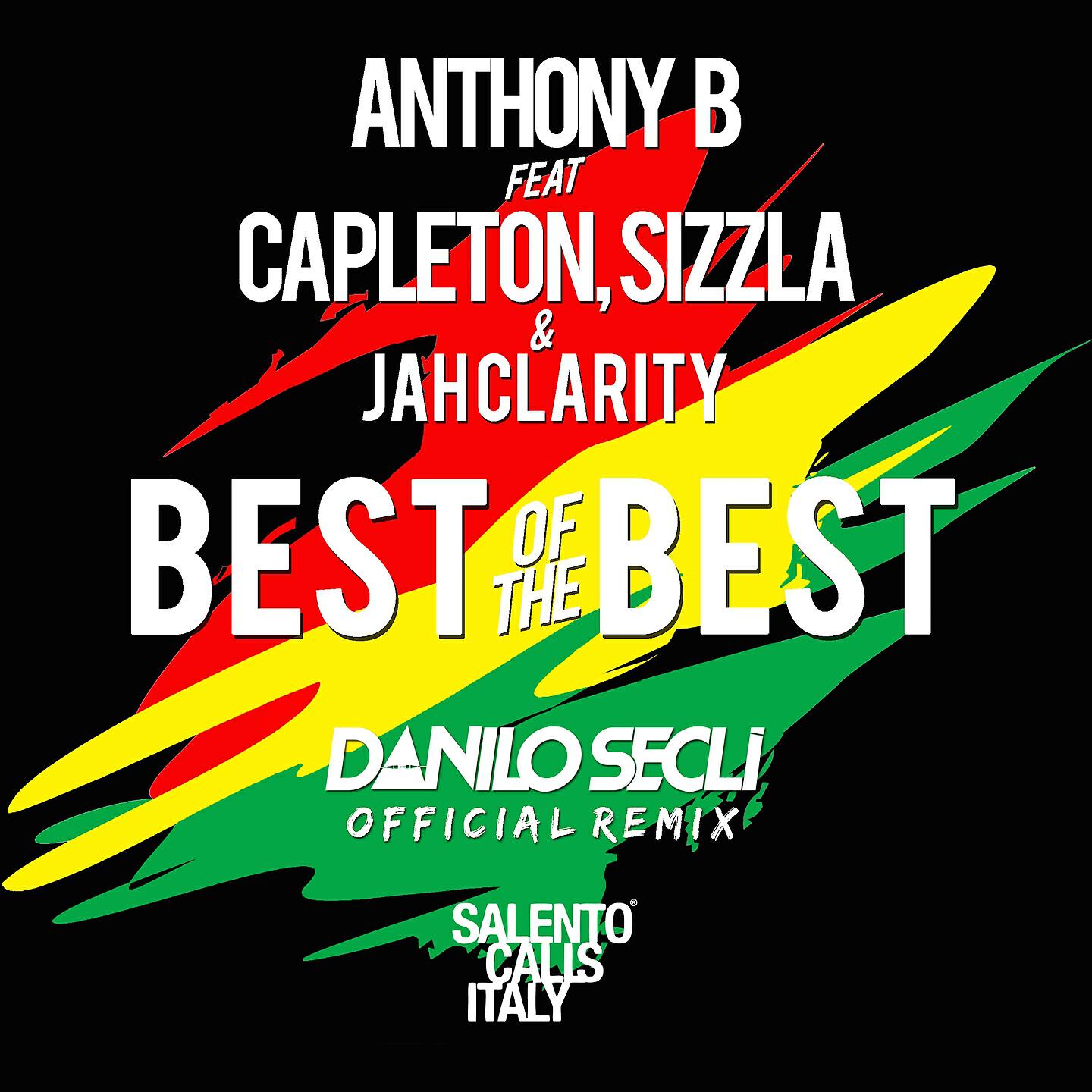 Anthony B - Best of the Best (Danilo Seclì Remix)