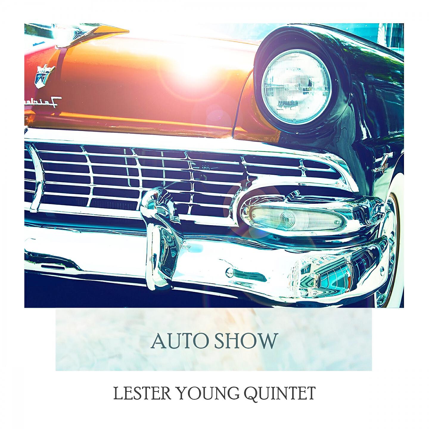 Lester Young Quintet - Blue Lester