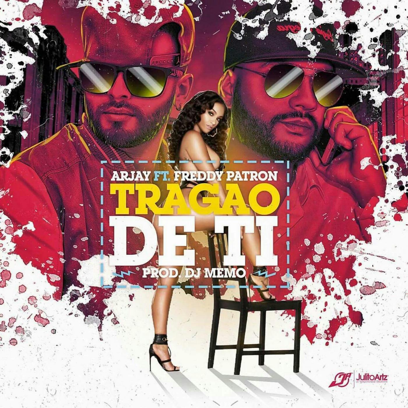 ArJay - Tragao de Ti (feat. Freddy Patron)