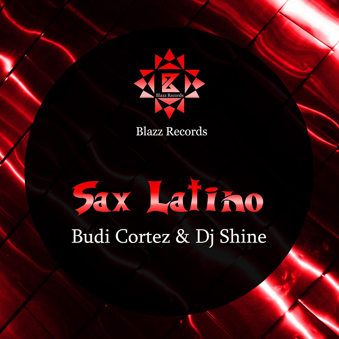 Budi Cortez - Sax Latino (Krazy Rhythm & DJ Luna Official Remix)
