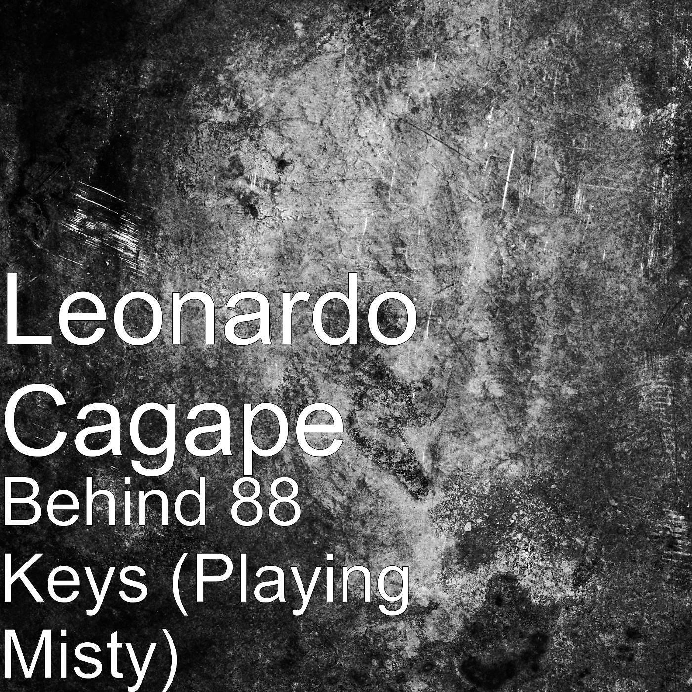 Leonardo Cagape - Behind 88 Keys (Playing Misty)