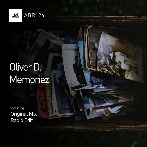 Oliver D - Memoriez (Radio Edit)