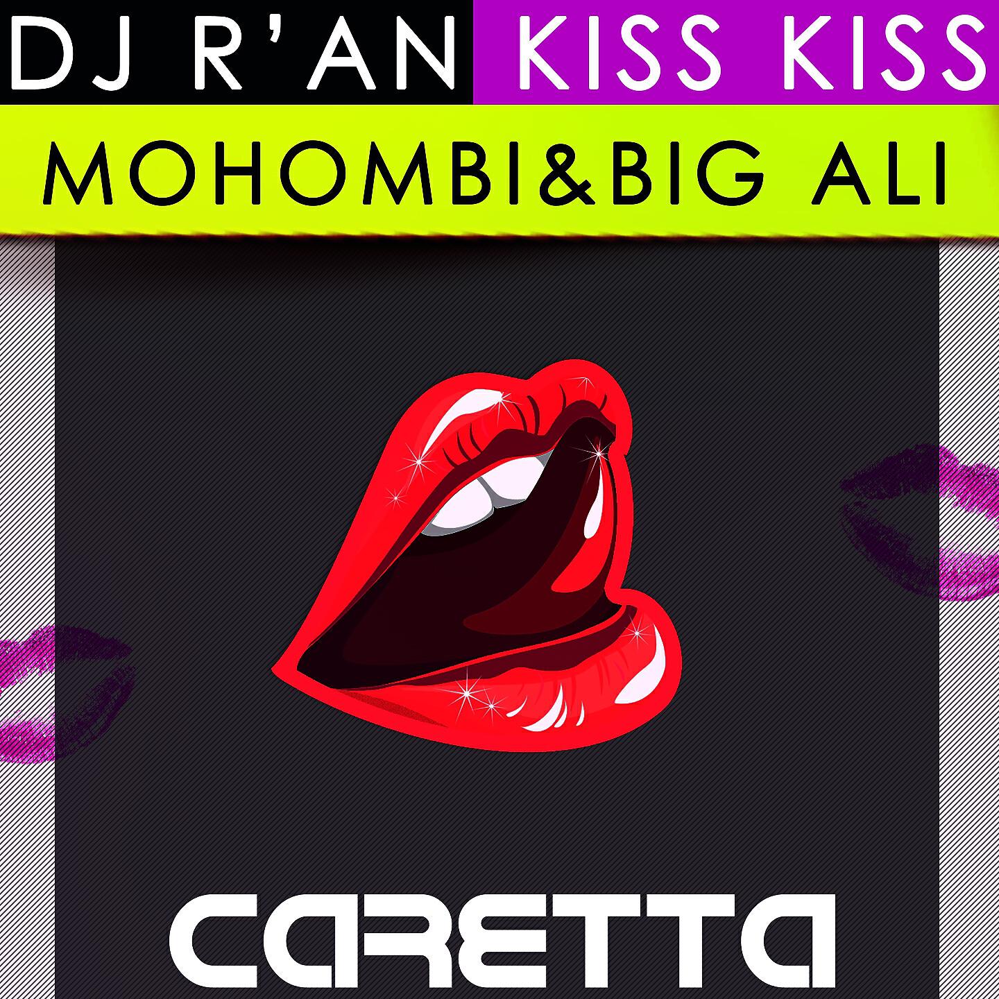 DJ R'AN - Kiss Kiss (Radio Edit)