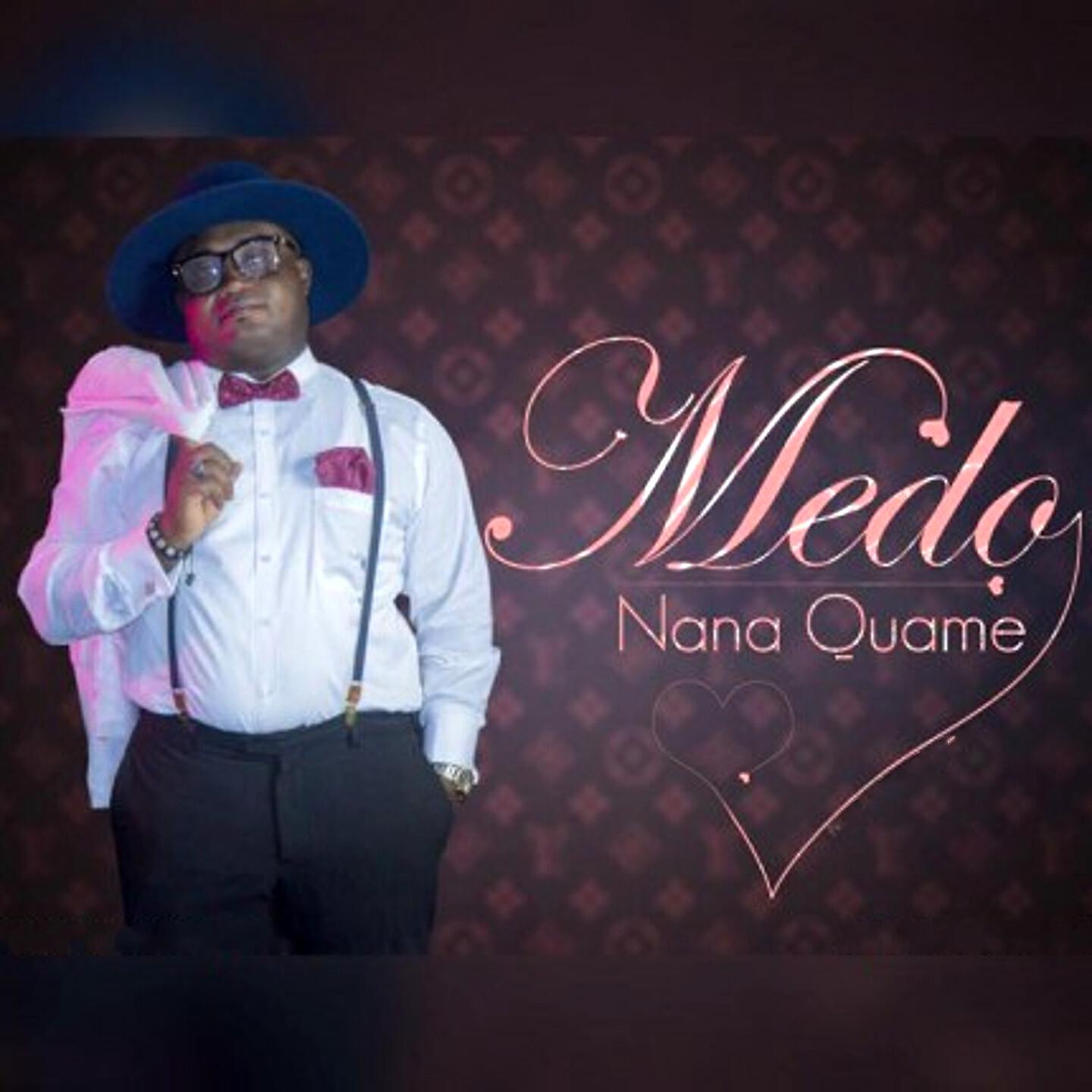 Nana Quame - Medo