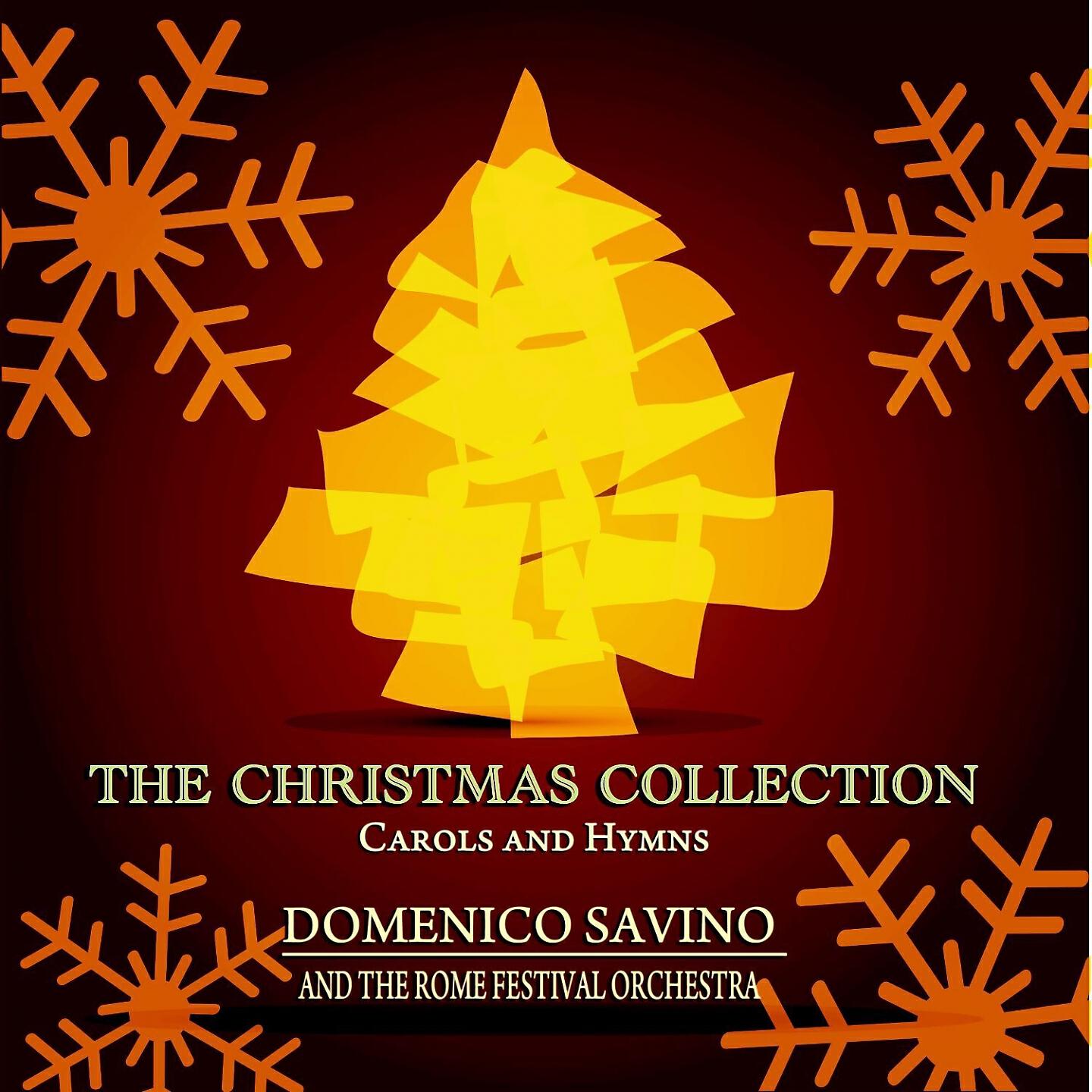 Domenico Savino And The Rome Festival Orchestra - O Come, All Ye Faithful