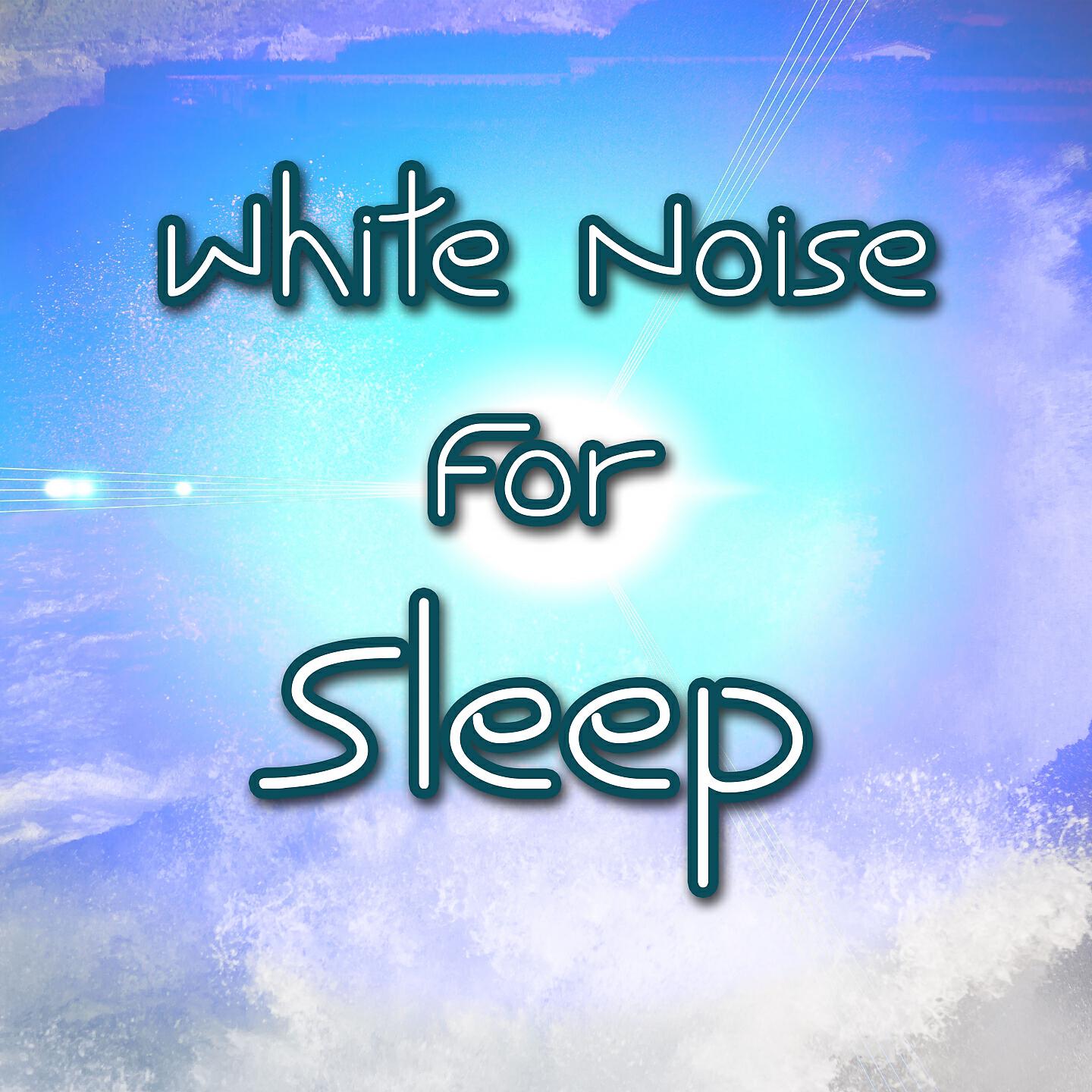 White Noise For Baby Sleep - Calming Tides