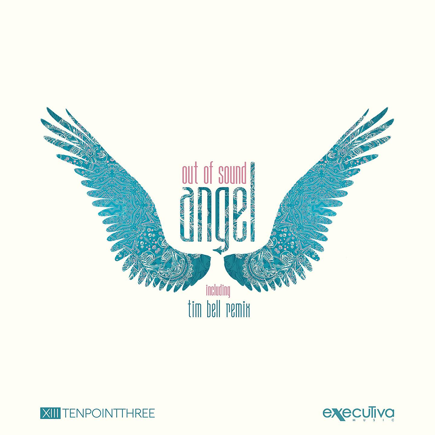 Out Of Sound - Angel (Tim Bell Radio Edit)