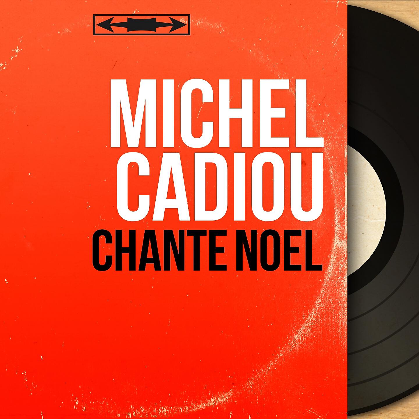 Michel Cadiou - Minuit, chrétiens