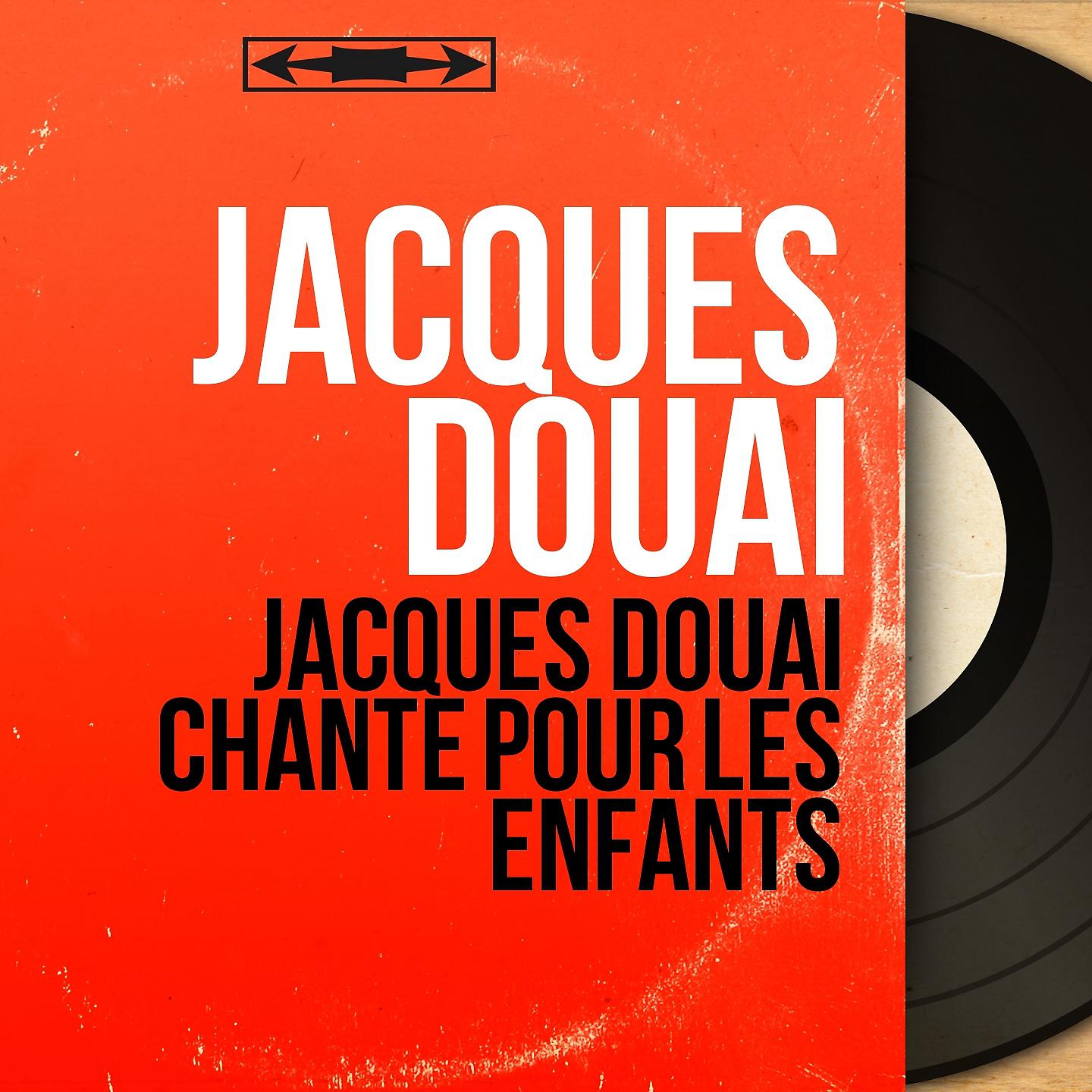 Jacques Douai - L'alouette et le pinson