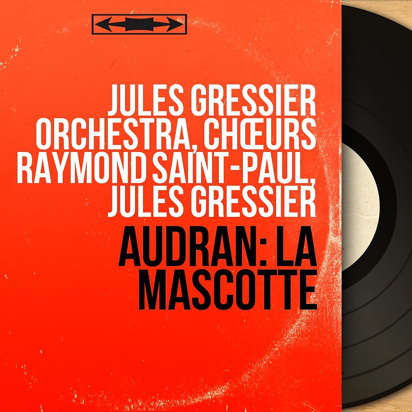 Jules Gressier Orchestra - La mascotte, Act I: 