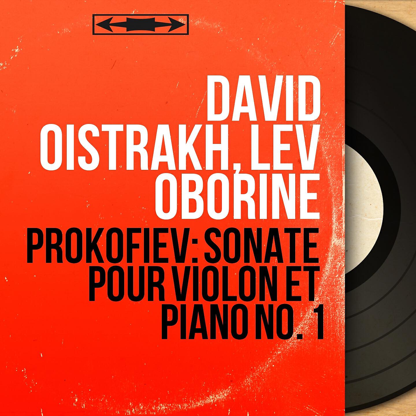 David Oistrakh - Sonate pour violon et piano No. 1 in F Minor, Op. 80: IV. Allegrissimo