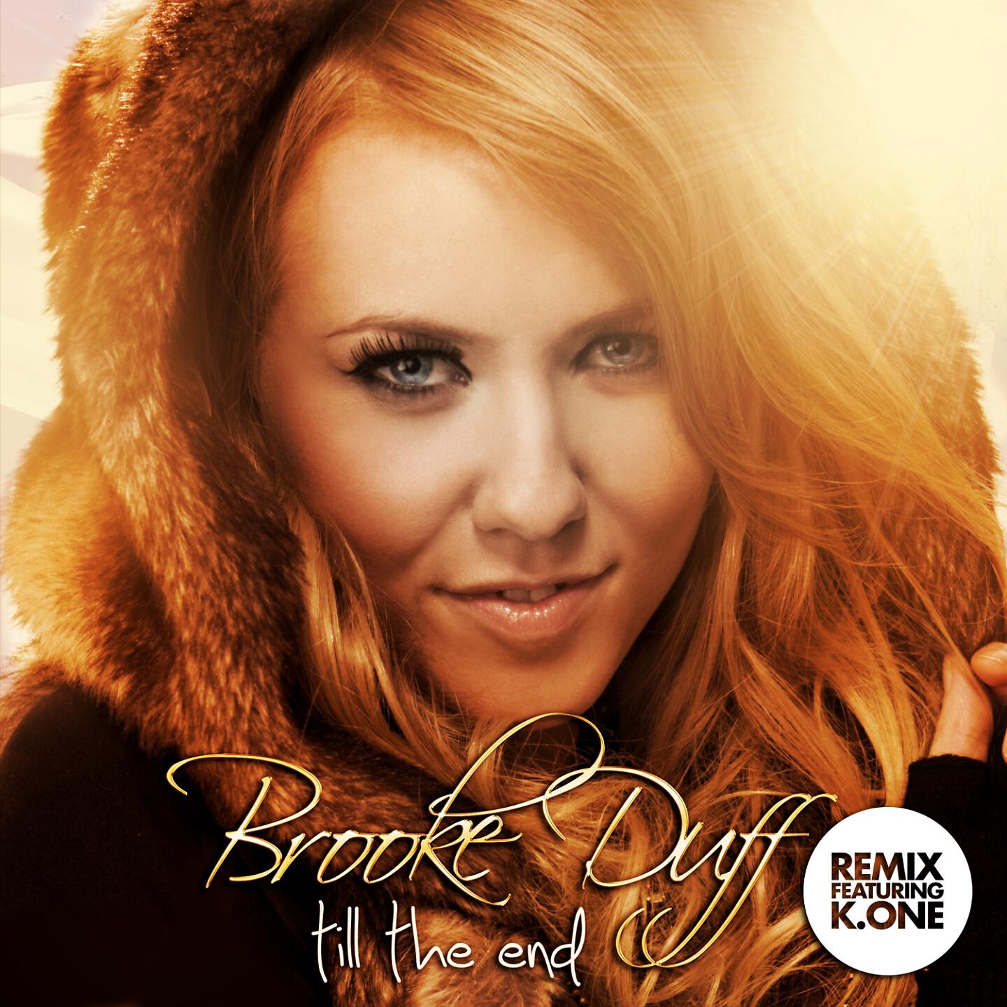 Brooke Duff - Til The End (Remix Version)