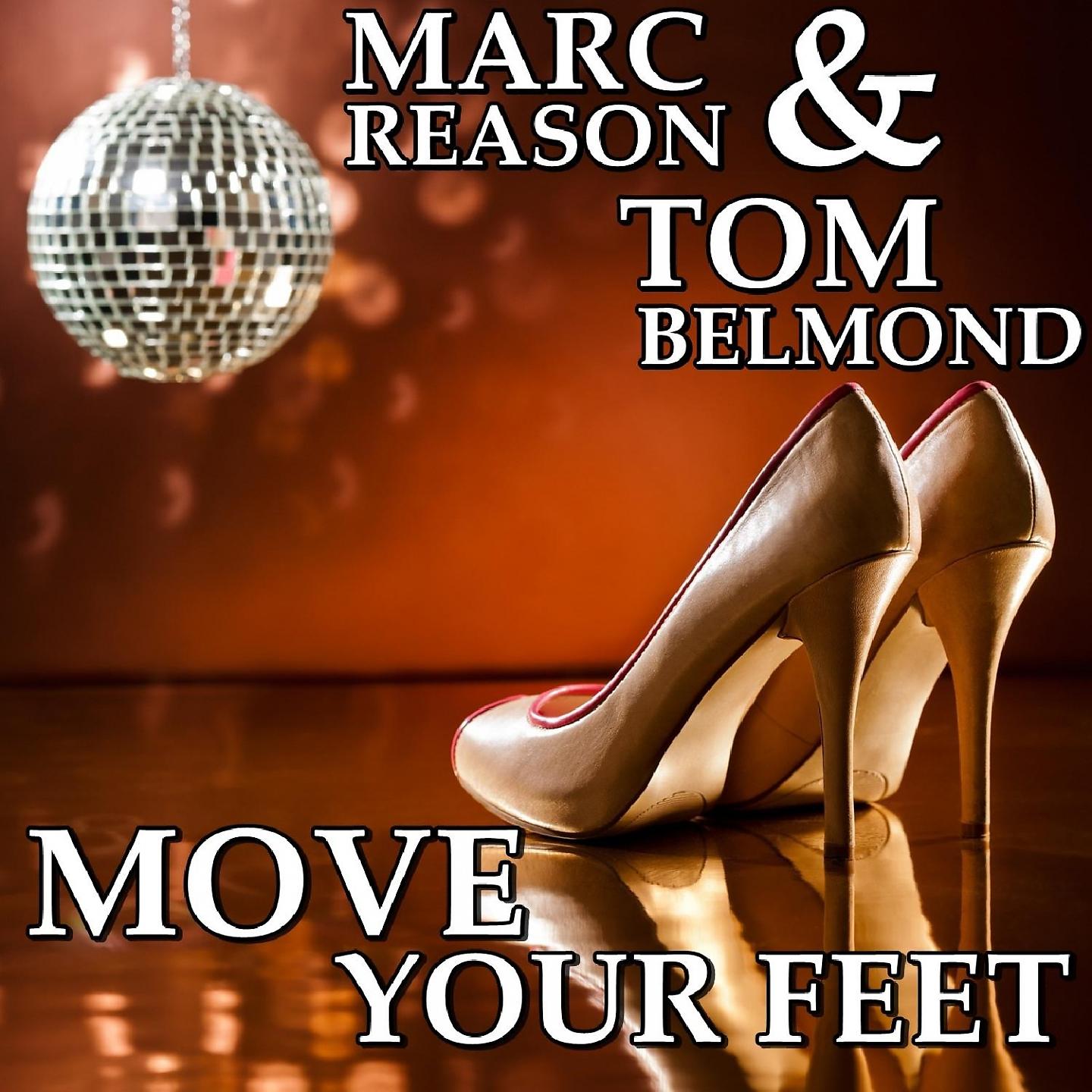 Marc Reason - Move Your Feet (Original Edit)