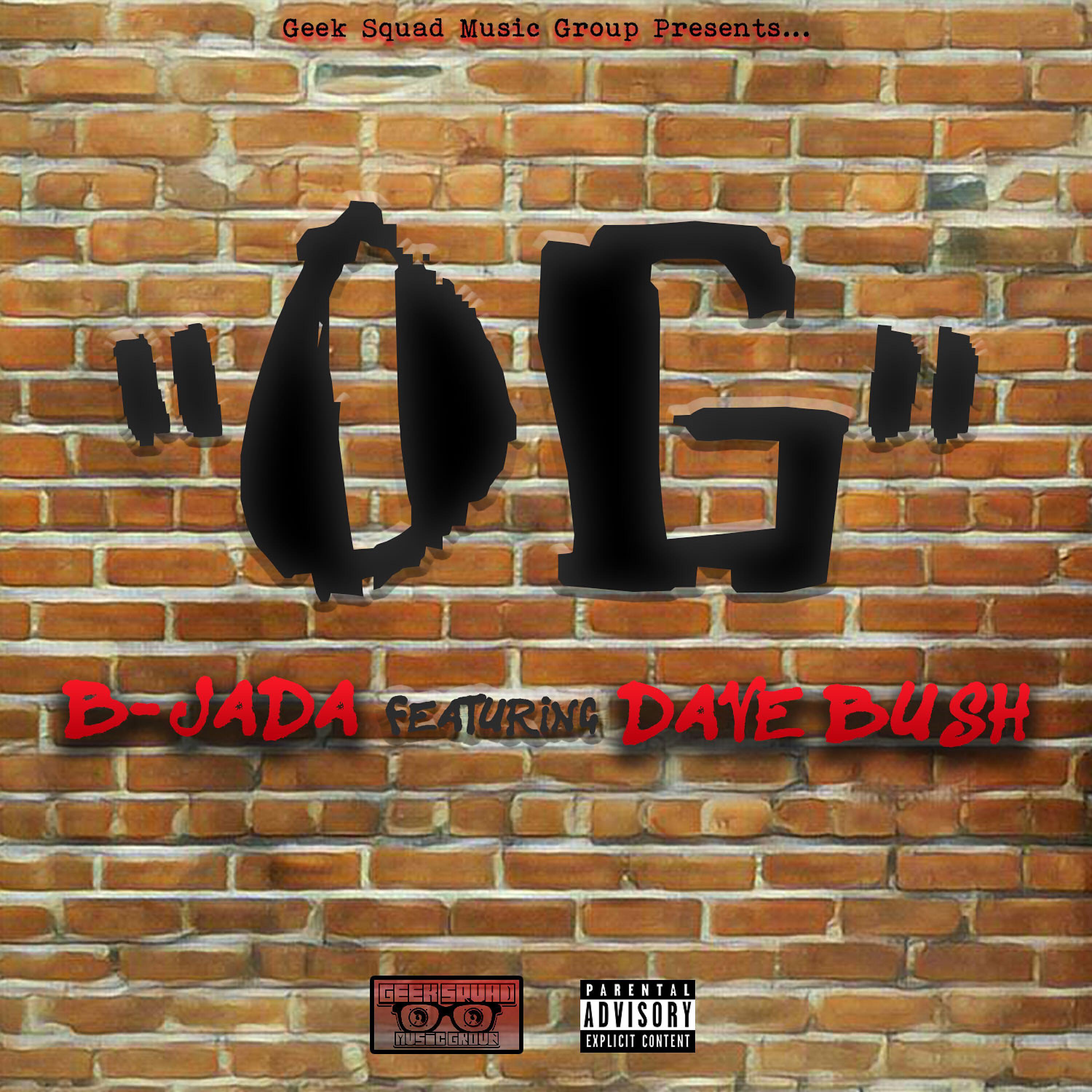 B-Jada - OG (feat. Dave Bush)